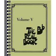 The Real Book - Volume V Bb Edition
