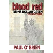 Blood Red Turns Dollar Green