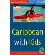 Caribbean with Kids, 4th Edition