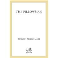 The Pillowman A Play