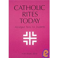 The Catholic Rites Today