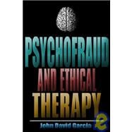 Psychofraud and Ethical Therapy