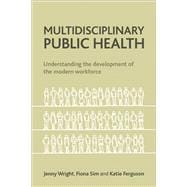 Multidisciplinary Public Health