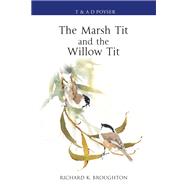The Marsh Tit and The Willow Tit