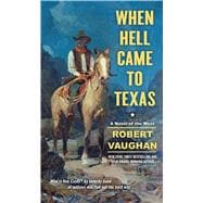 When Hell Came to Texas