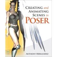 Creating And Animating Scenes In Poser