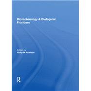 Biotechnology And Biological Frontiers