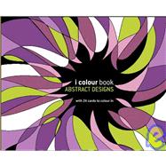 I Colour Book : Abstract Designs