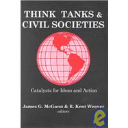 Think Tanks & Civil Societies,9780765800329