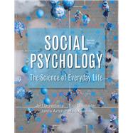 Social Psychology The Science of Everyday Life