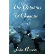 The Dolphins of Oceanus