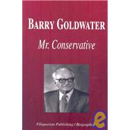 Barry Goldwater, Mr. Conservative