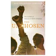 The Unchosen