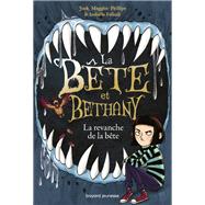 La bête et Bethany, Tome 02