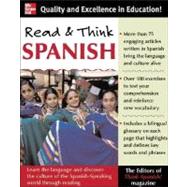 Read and Think Spanish : Learn the Language and Discover the Culture of the Spanish-Speaking World Through Reading