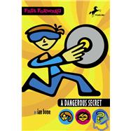 A Dangerous Secret