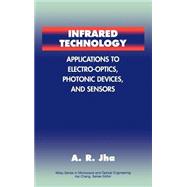 Infrared Technology Applications to Electro-Optics, Photonic Devices and Sensors