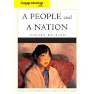 Cengage Advantage Books: A People and a Nation A History of the United States