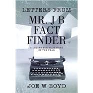 Letters from Mr. J B Fact Finder: A Letter for Each Week of the Year