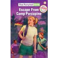 Escape from Camp Porcupine [With Hair Scrunchie]
