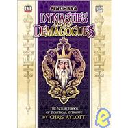 Dynasties & Demagogues