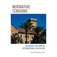 Normative Tensions Academic Freedom in International Education