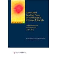 Annotated Leading Cases of International Criminal Tribunals - volume 57 International Criminal Court 2011-2012