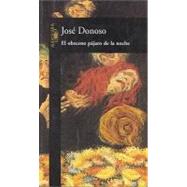 El Obsceno Pajaro De LA Noche