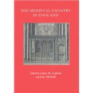 The Medieval Chantry in England