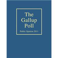 The Gallup Poll Public Opinion 2011