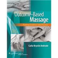 Outcome-Based Massage Putting Evidence into Practice