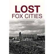 Lost Fox Cities