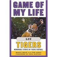 Game of My Life Lsu Tigers