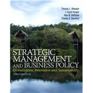 Strategic Management and Business Policy Globalization, Innovation and Sustainability