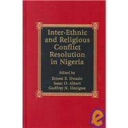 Inter-Ethnic and Religious Conflict Resolution in Nigeria