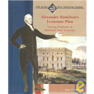 Alexander Hamilton's Economic Plan