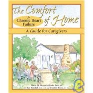 The Comfort of Home for Chronic Heart Failure; A Guide for Caregivers
