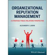 Organizational Reputation Management The Relationship Perspective