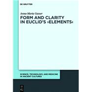 Form and Clarity in Euclid’s ›Elements‹