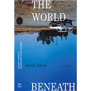 The World Beneath A Novel