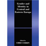 Gender and Identity in Central and Eastern Europe