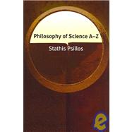 Philosophy of Science A-z