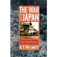 The War with Japan The Period of Balance, May 1942-October 1943