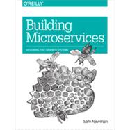 Building Microservices, 1st Edition