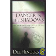 Danger in the Shadows