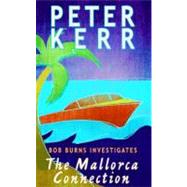 Mallorca Connection : Bob Burns Investigates