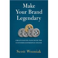 Make Your Brand Legendary,9798887100333