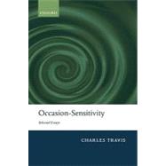 Occasion-Sensitivity Selected Essays