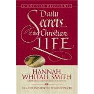 Daily Secrets of the Christian Life : A One-Year Devotional