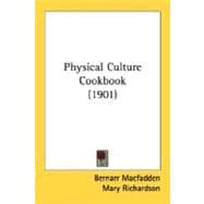 Physical Culture Cookbook